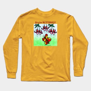 B is for BUTTERFLY Long Sleeve T-Shirt